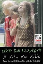 Watch Dotty Gets Desperate Movie2k