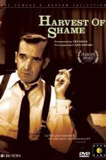 Watch Harvest of Shame Movie2k