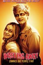 Watch Wasting Away Movie2k