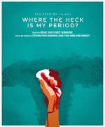 Watch Where the Heck Is My Period? Movie2k