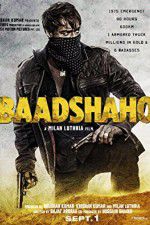 Watch Baadshaho Movie2k