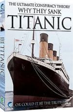 Watch Why They Sank the Titanic Movie2k