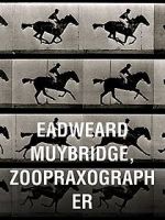 Watch Eadweard Muybridge, Zoopraxographer Movie2k