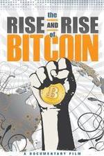 Watch The Rise and Rise of Bitcoin Movie2k