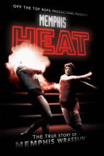 Watch Memphis Heat The True Story of Memphis Wrasslin' Movie2k