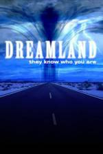 Watch Dreamland (2007) Movie2k
