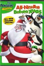 Watch The Penguins of Madagascar All Nighter Before Xmas Movie2k