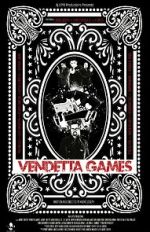 Watch Vendetta Games Movie2k