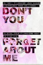 Watch Don't You Forget About Me Movie2k