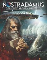 Watch Nostradamus: Future Revelations and Prophecy Movie2k