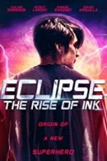 Watch Eclipse: The Rise of Ink Movie2k