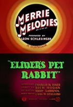 Watch Elmer\'s Pet Rabbit (Short 1941) Movie2k