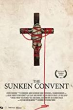 Watch The Sunken Convent Movie2k