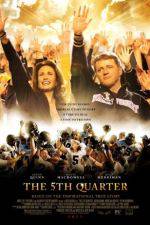 Watch The 5th Quarter Movie2k