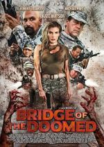 Watch Bridge of the Doomed Movie2k