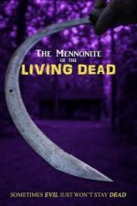 Watch The Mennonite of the Living Dead Movie2k