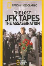 Watch The Lost JFK Tapes The Assassination Movie2k