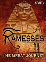 Ramesses II: The Great Journey movie2k