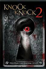 Watch Knock Knock 2 Movie2k