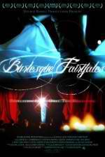 Watch Burlesque Fairytales Movie2k