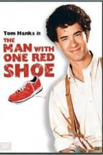 Watch The Man with One Red Shoe Movie2k