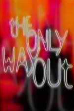 Watch The Only Way Out Movie2k