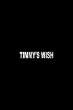 Watch Timmy's Wish Movie2k