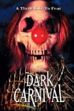 Watch Dark Carnival Movie2k
