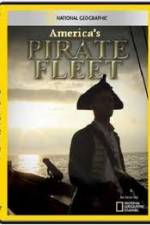 Watch National Geographic Americas Pirate Fleet Movie2k