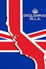 Watch Englishman in L.A: The Movie Movie2k