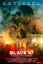 Watch Black 47 Movie2k