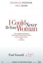 Watch I Could Never Be Your Woman Movie2k