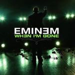 Watch Eminem: When I\'m Gone Movie2k