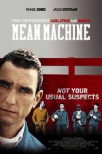 Watch Mean Machine Movie2k