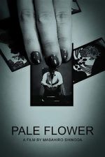 Watch Pale Flower Movie2k