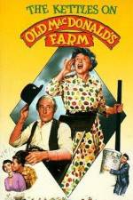 Watch The Kettles on Old MacDonald's Farm Movie2k