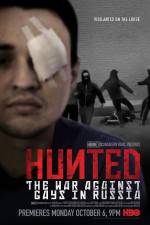 Watch Hunted-The War Against Gays in Russia Movie2k