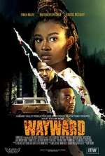 Watch Wayward Movie2k