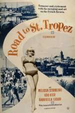 Watch Road to Saint Tropez Movie2k