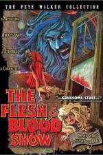 Watch The Flesh and Blood Show Movie2k