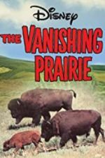 Watch The Vanishing Prairie Movie2k