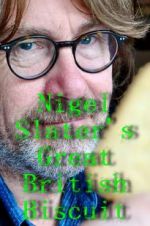 Watch Nigel Slater\'s Great British Biscuit Movie2k