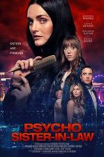 Watch Psycho Sister-In-Law Movie2k