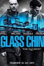 Watch Glass Chin Movie2k