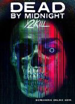 Watch Dead by Midnight (Y2Kill) Movie2k