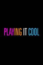 Watch Playing It Cool Movie2k