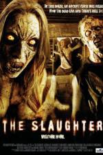 Watch The Slaughter Movie2k