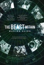 Watch The Beast Within: The Making of \'Alien\' Movie2k