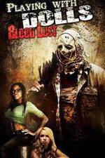 Watch Playing with Dolls: Bloodlust Movie2k