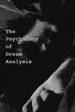 Watch The Psychology of Dream Analysis Movie2k